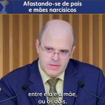 Afastando-se de pais e mães narcísicos