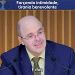 Forçando intimidade, tirania benevolente
