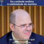 Da caridade realista à sublimidade do martírio