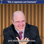 “Ele é apenas um homem”