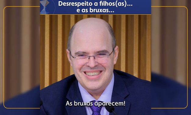 Desrespeito a filhos(as)… e as bruxas…