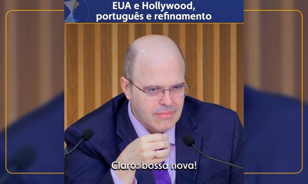 EUA e Hollywood, português e refinamento