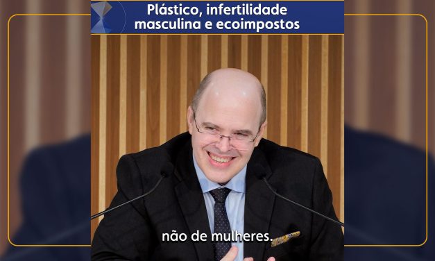 Plástico, infertilidade masculina e ecoimpostos