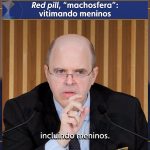 Red pill, “machosfera”: vitimando meninos