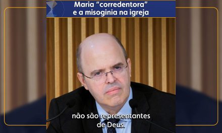 Maria “corredentora” e a misoginia na igreja