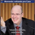 Morrendo: voltando pra Casa