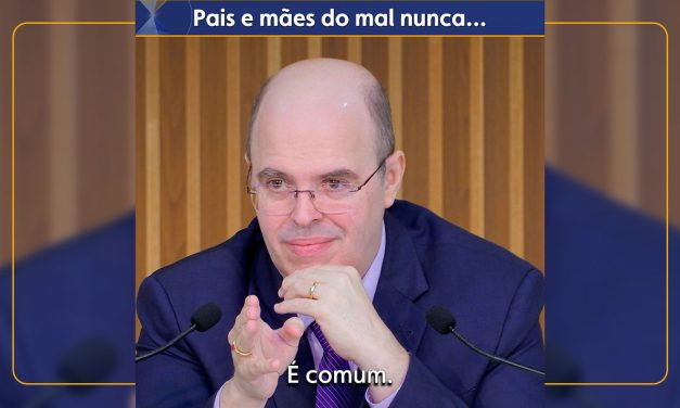 Pais e mães do mal nunca…