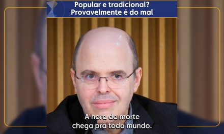 Popular e tradicional? Provavelmente é do mal