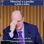 Filhos(as) e o perdão a pais e mães