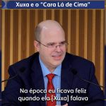 Xuxa e o “Cara Lá de Cima”