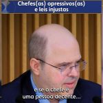 Chefes(as) opressivos(as) e leis injustas