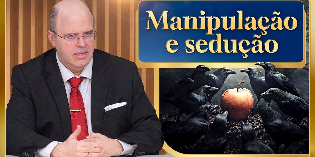Manipulação e sedução – e suas terríveis consequências psicológicas e espirituais
