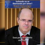 Sofrendo ou se libertando por amor?