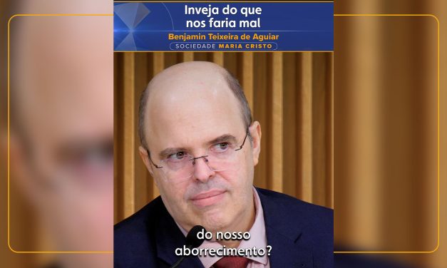 Inveja do que nos faria mal