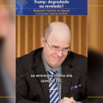 Trump: degradado ou revelado?