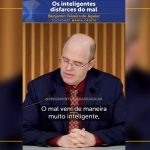 Os inteligentes disfarces do mal