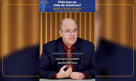 Vida boa ou vida de mentiras?
