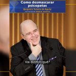 Como desmascarar psicopatas