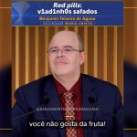 Red pills: v1ad1nh0s safados