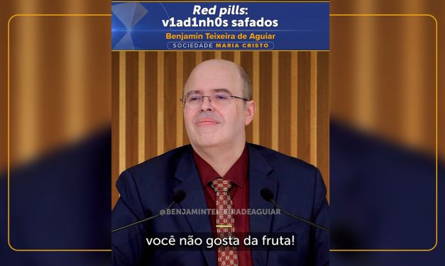 Red pills: v1ad1nh0s safados