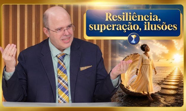 Resiliência, superação, ilusões, vários níveis de iluminação, fraternidade autêntica e outros temas