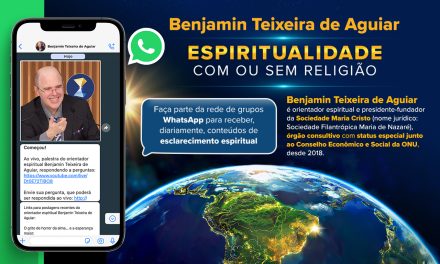 Faça parte da rede de grupos WhatsApp do orientador espiritual Benjamin Teixeira de Aguiar