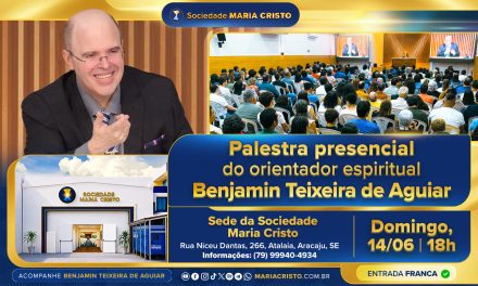 Na sede da Sociedade Maria Cristo, às 18h – Palestra presencial do orientador espiritual Benjamin Teixeira de Aguiar