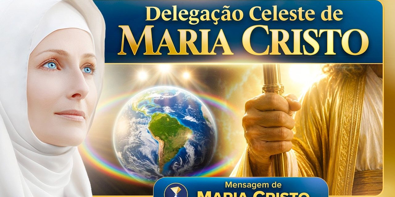 Delegação Celeste de Maria Cristo