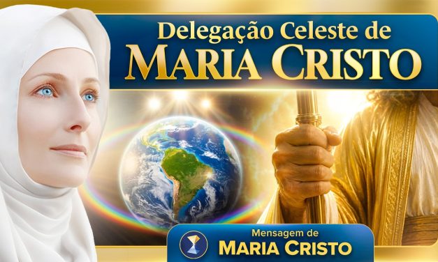 Delegação Celeste de Maria Cristo