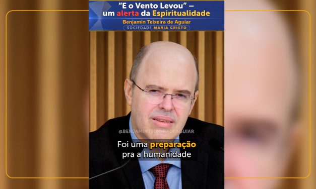 “E o Vento Levou” – um alerta da Espiritualidade