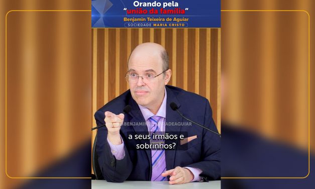Orando pela “união da família”