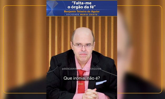 “Falta-me o órgão da fé”