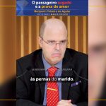 O passageiro sugado e a prova de amor