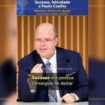 Sucesso, felicidade e Paulo Coelho