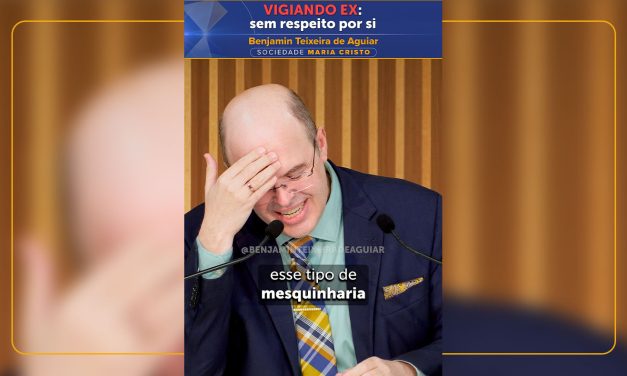 VIGIANDO EX: sem respeito por si