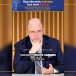 Quando mais dinheiro traz mais dívidas