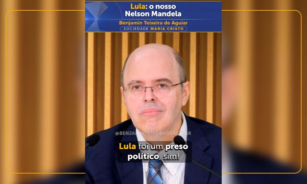 Lula: o nosso Nelson Mandela