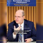 Mortalidade, o inferno e Shakespeare