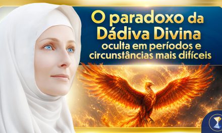 O paradoxo da Dádiva Divina oculta em períodos e circunstâncias mais difíceis