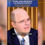 Trump, urnas eletrônicas e as eleições brasileiras