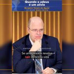 Quando o adeus é um alívio