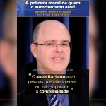 A pobreza moral de quem o autoritarismo atrai