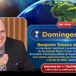Inscreva-se no canal YouTube do orientador espiritual Benjamin Teixeira de Aguiar