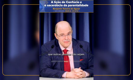 A lição de Confúcio e o sacerdócio da parentalidade