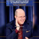 Amor: química cerebral ou alquimia espiritual?