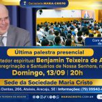 Palestra presencial do orientador espiritual Benjamin Teixeira de Aguiar