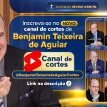 Inscreva-se no canal de cortes de Benjamin Teixeira de Aguiar