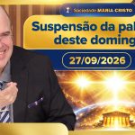 Suspensão da palestra deste domingo