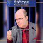 Minorias votando na extrema-direita