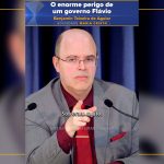 O enorme perigo de um governo Flávio